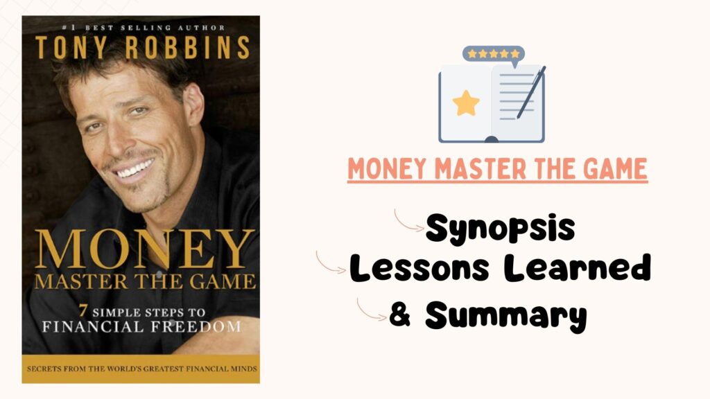 Everything I Learned Reading “Money – Master The Game by Tony Robbins”