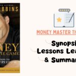 Everything I Learned Reading “Money – Master The Game by Tony Robbins”